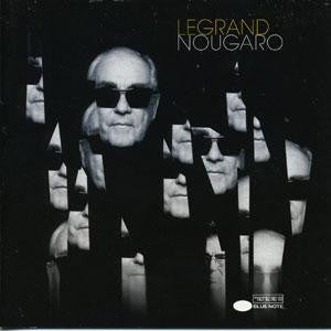 LEGRAND, MICHEL - LEGRAND NOUGARO