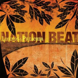 NATION BEAT - LEGENDS OF THE PREACHER