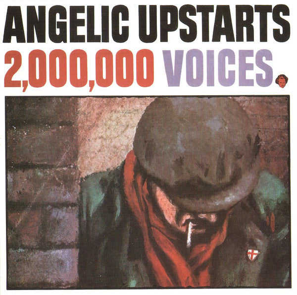 ANGELIC UPSTARTS - 2,000,000 VOICES