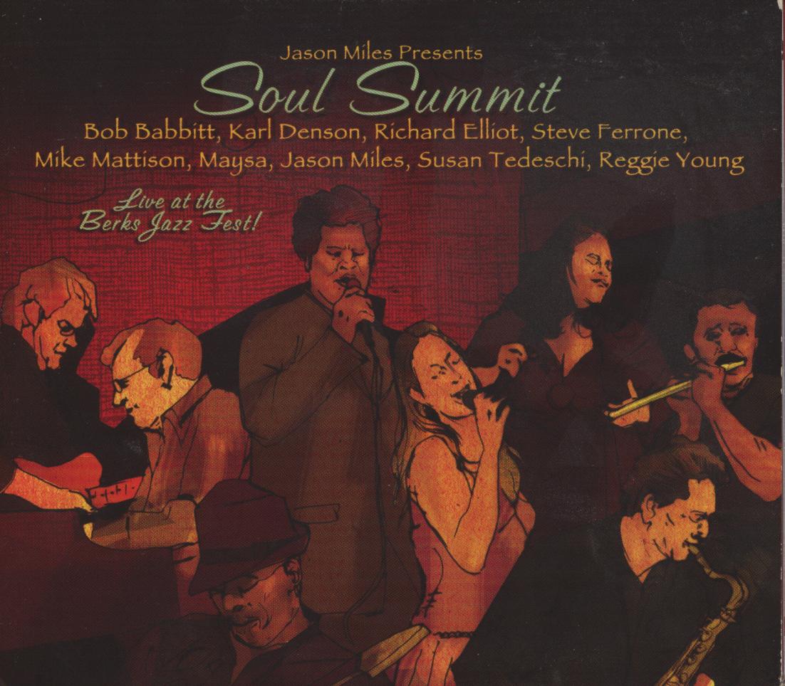 SOUL SUMMIT - LIVE AT THE BERKS JAZZ FEST