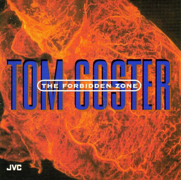 COSTER, TOM - FORBIDDEN ZONE