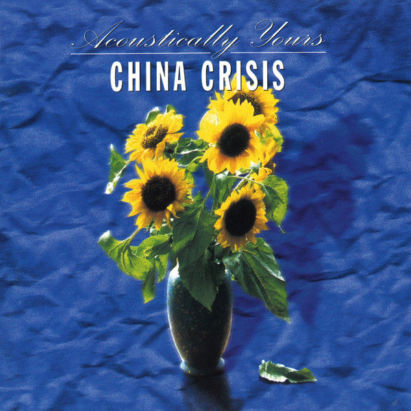 CHINA CRISIS - ACOUSTICALLY YOURS: LIVE