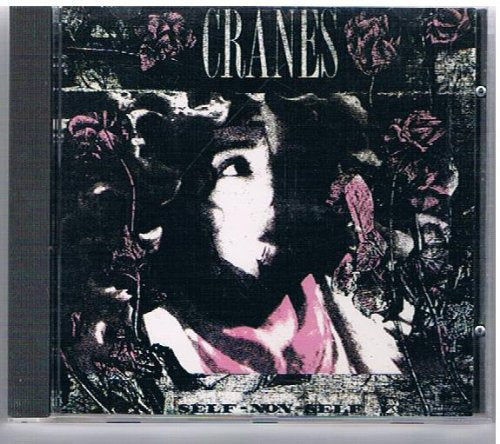 CRANES - SELF-NON-SELF