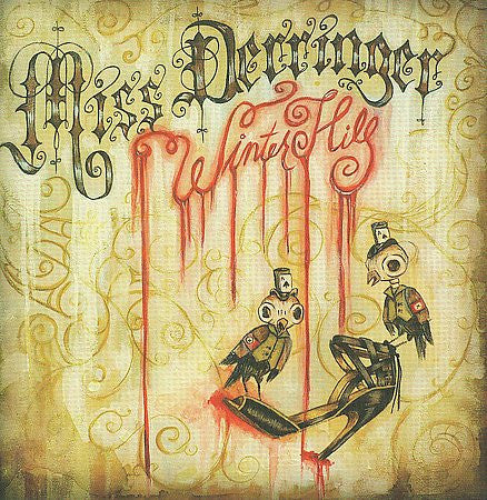 MISS DERRINGER - WINTER HILL