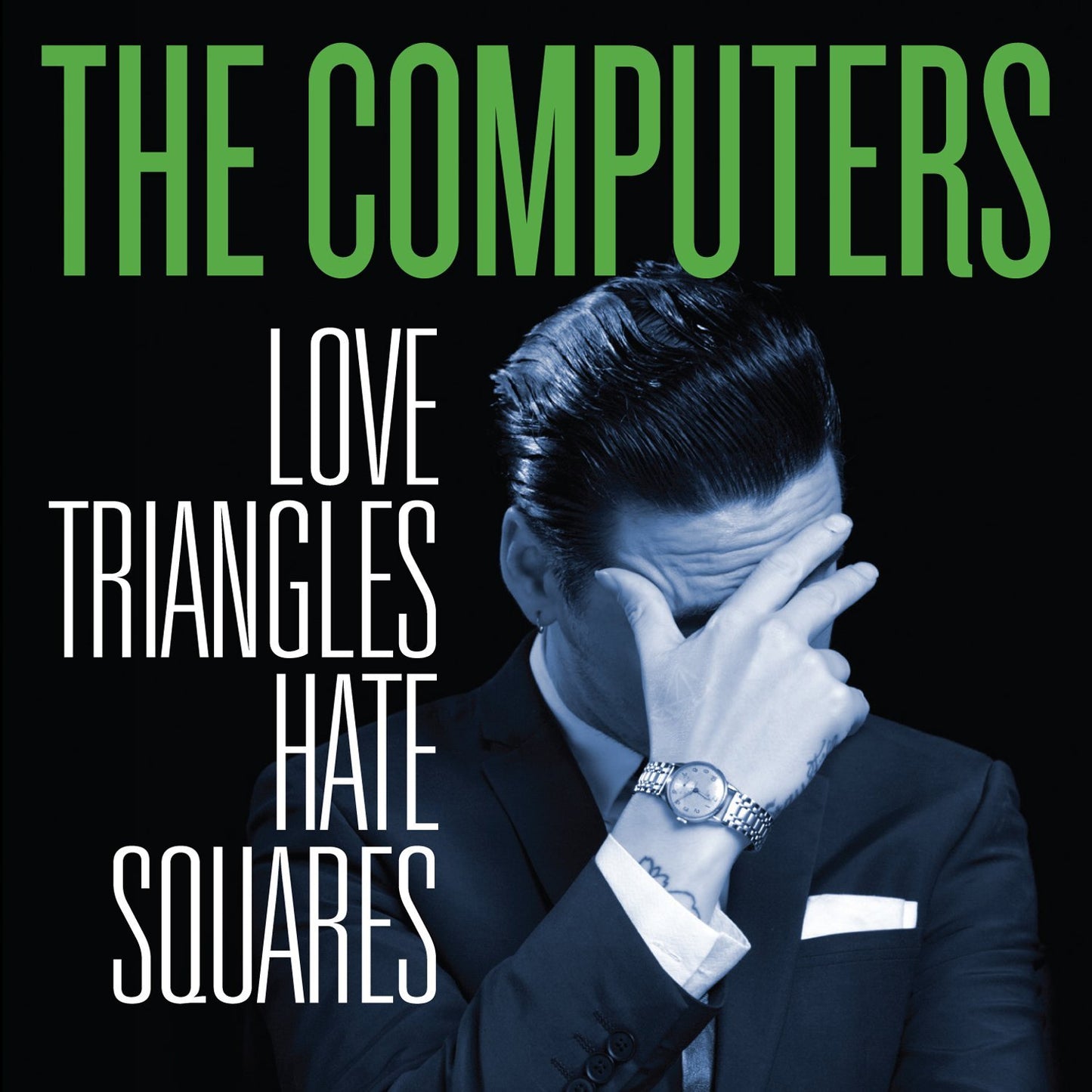 COMPUTERS - LOVE TRIANGLES, HATE SQUARES