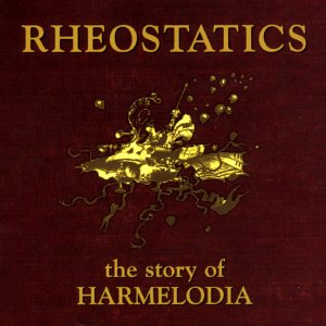 RHEOSTATICS - PRESENT STORY OF HARMELODIA