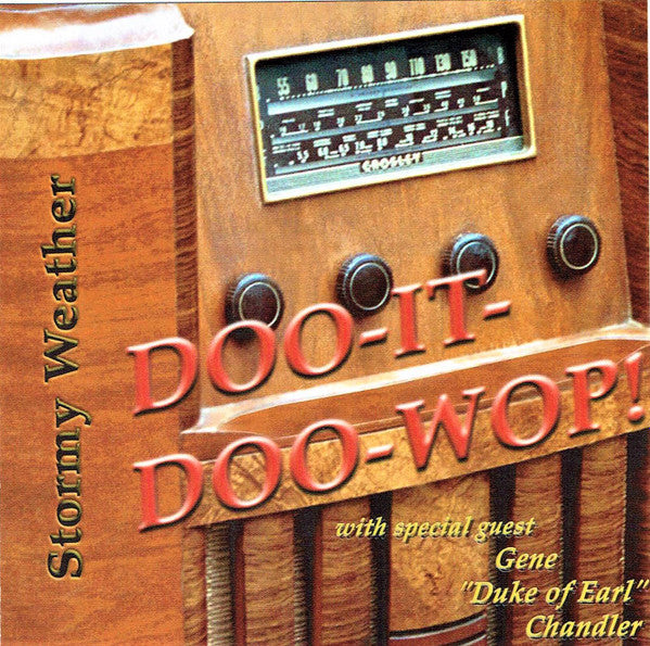 STORMY WEATHER - DOO-IT-DOO-WOP!