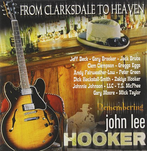HOOKER, JOHN LEE - TRIB-FROM CLARKSDALE TO HEAVEN