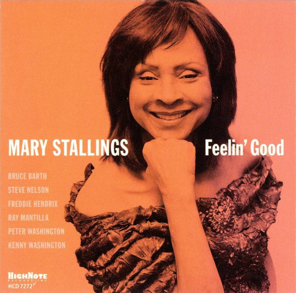 STALLINGS, MARY - FEELIN' GOOD