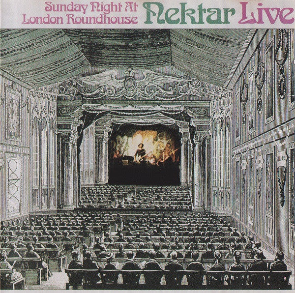 NEKTAR - SUNDAY NIGHT AT LONDON ROUNDHOUSE