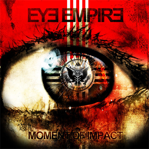 EYE EMPIRE - MOMENT OF IMPACT