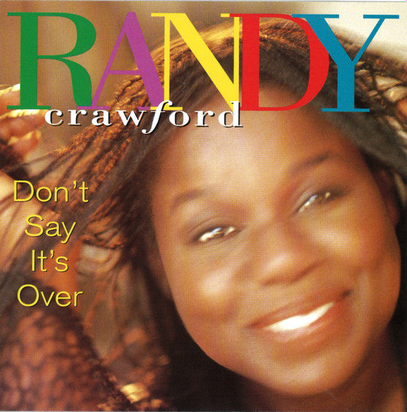 CRAWFORD, RANDY - DON'T SAY IT'S OVER