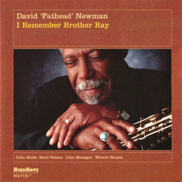 NEWMAN, DAVID FATHEAD - I REMEMBER BROTHER RAY