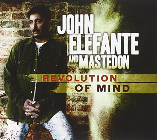 ELEFANTE, JOHN & MASTEDON - REVOLUTION OF MIND