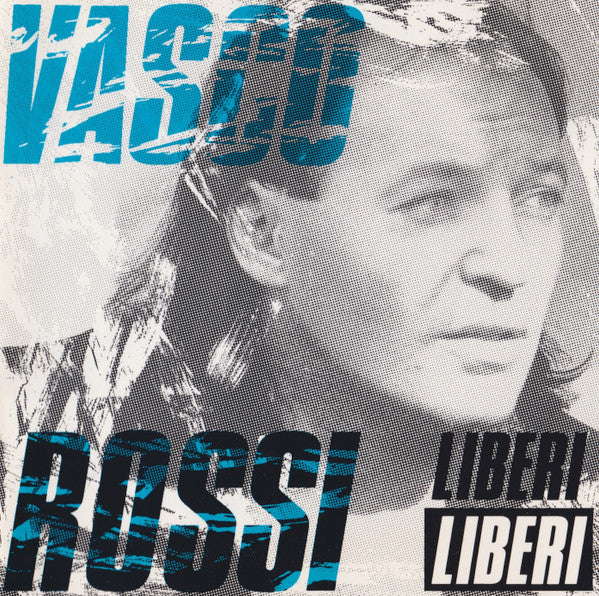 ROSSI, VASCO - LIBERI LIBERI