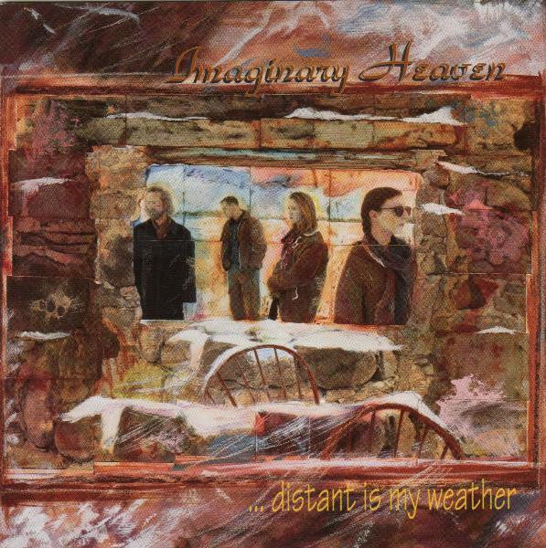 IMAGINARY HEAVEN - DISTANT IS MY WEATHER