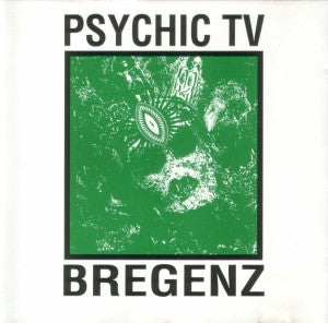 PSYCHIC TV - LIVE IN BREGENZ