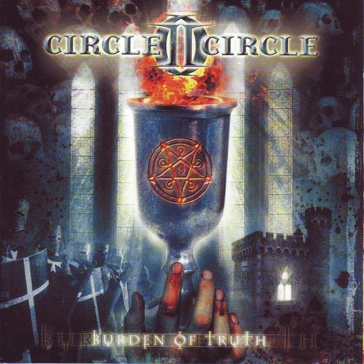 CIRCLE II CIRCLE - BURDEN OF TRUTH