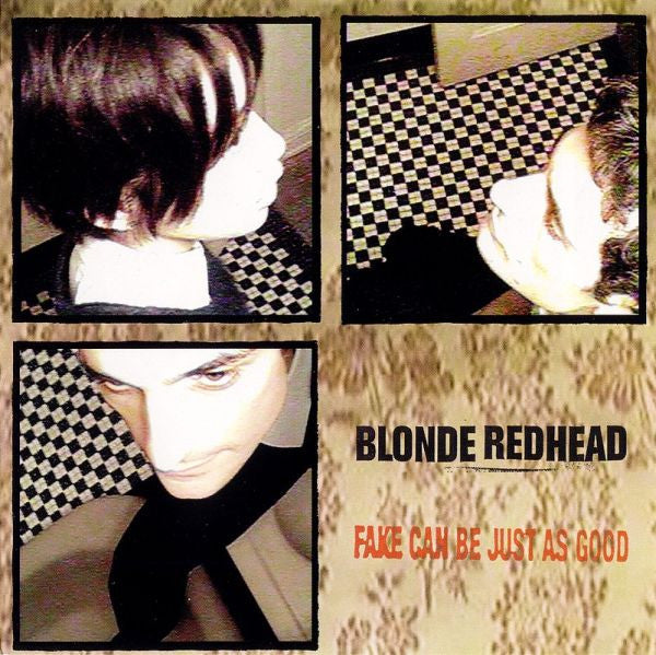 BLONDE REDHEAD - FAKE CAN BE JUST AS GOOD (JAPANESE)