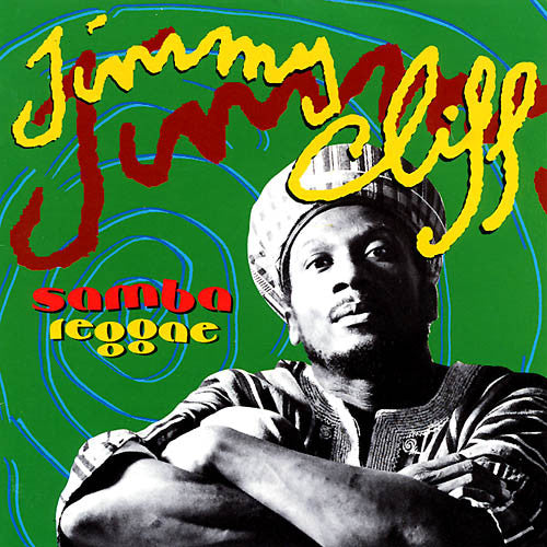 CLIFF, JIMMY - SAMBA REGGAE (MCPS)