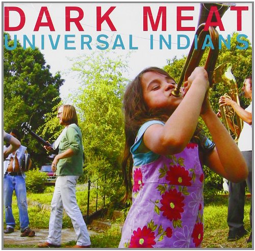 DARK MEAT - UNIVERSAL INDIANS (DIGIPAK)
