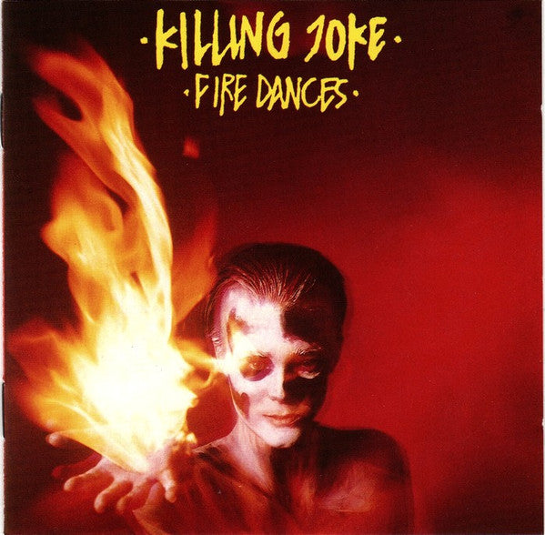 KILLING JOKE - FIRE DANCES (REMASTERED)