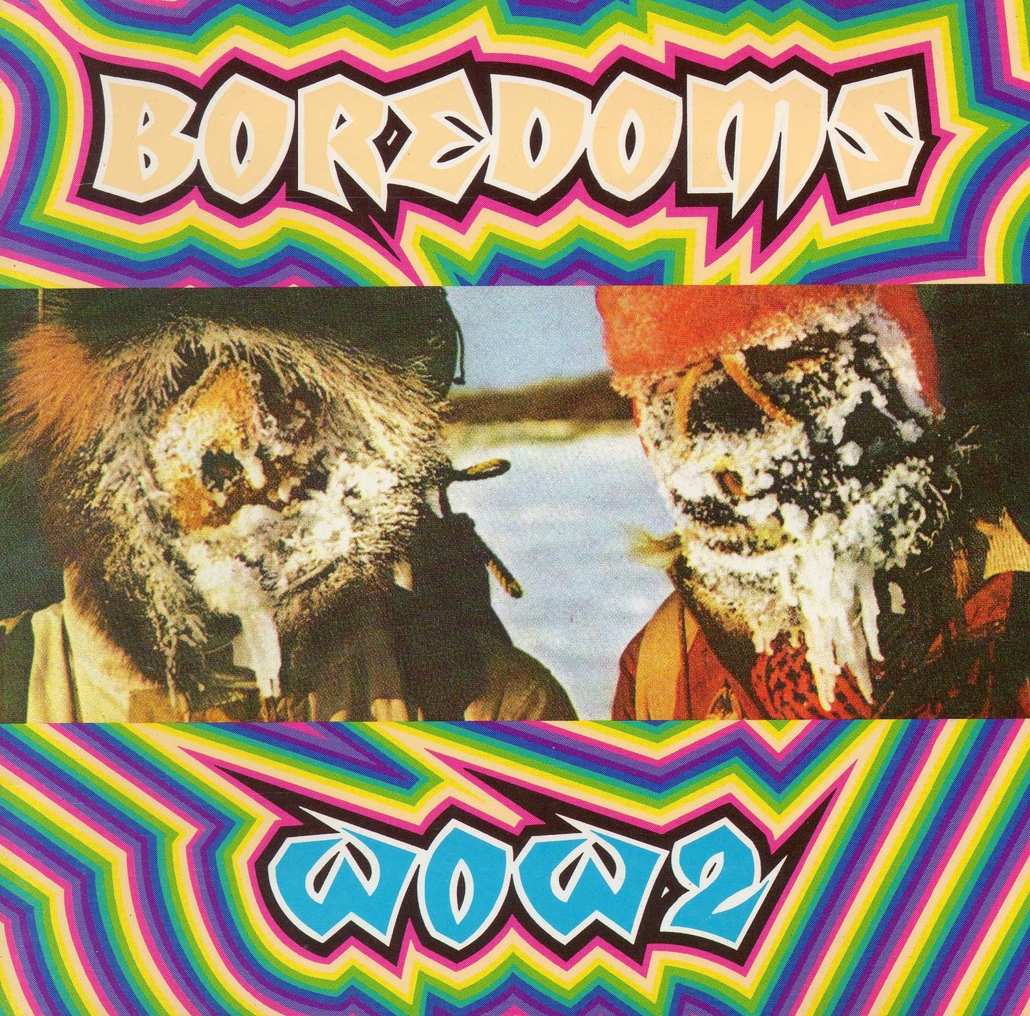 BOREDOMS - WOW