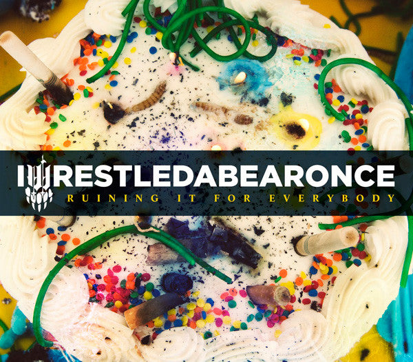 IWRESTLEDABEARONCE - RUINING IT FOR EVERYONE (W/DVD)