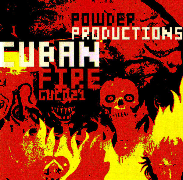 POWDER PRODUCTIONS - CUBAN FIRE