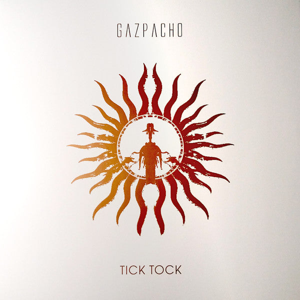 GAZPACHO - TICK TOCK