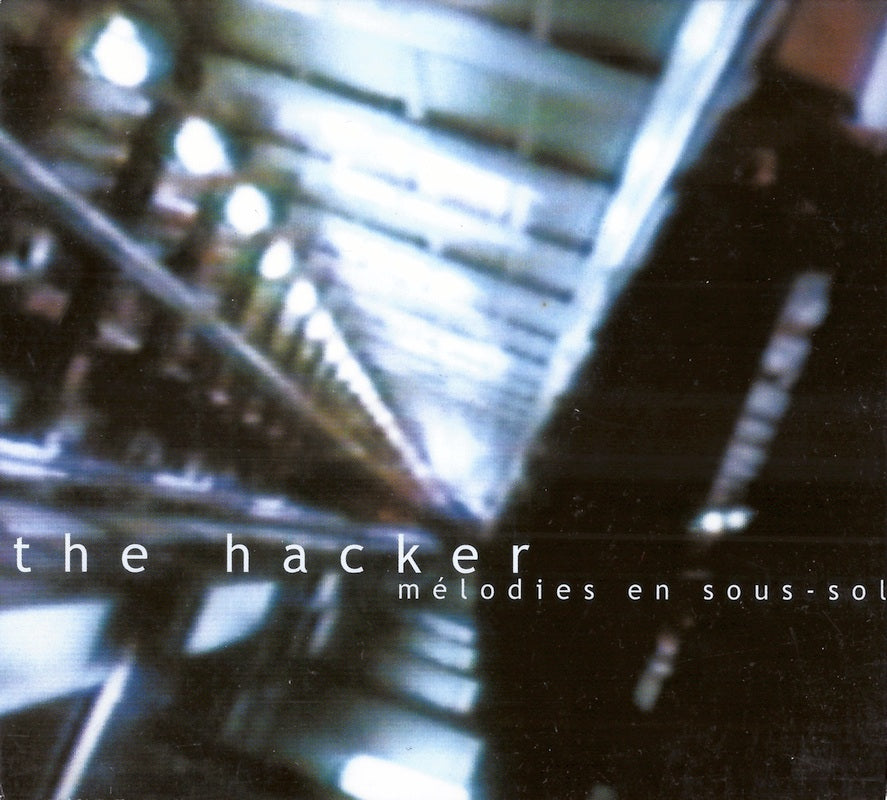 HACKER - MELODIES EN SOUS-SOL