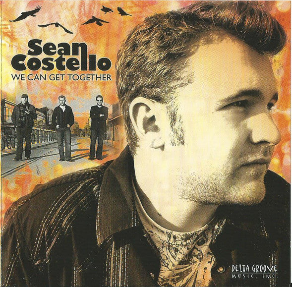 COSTELLO, SEAN - WE CAN GET TOGETHER