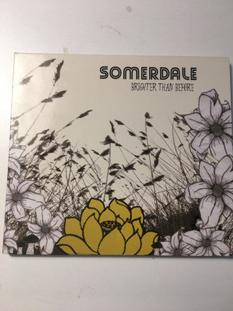 SOMERDALE - BRIGHTER THAN BEFORE