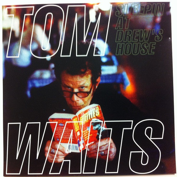 WAITS, TOM - SLEEPIN AT DREW'S HOUSE (IMPORT)