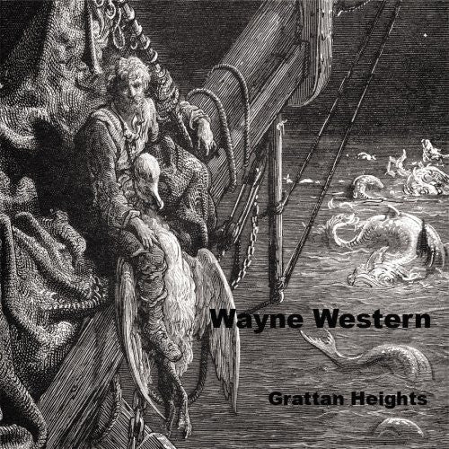 WAYNE WESTERN - GRATTON HEIGHTS (EP)