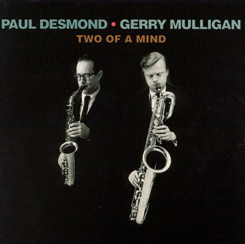 MULLIGAN, GERRY - TWO OF A MIND