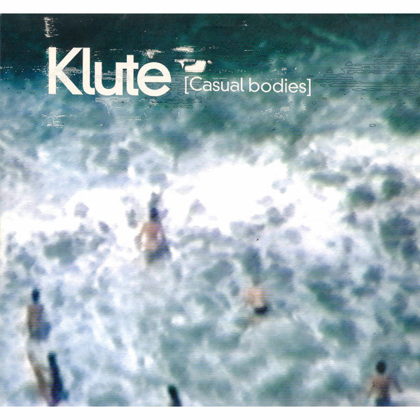 KLUTE - CASUAL BODIES