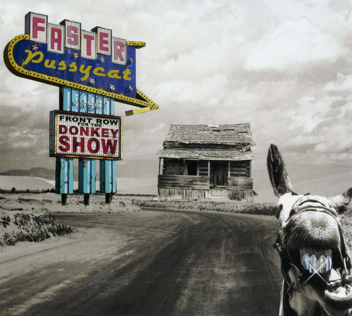 FASTER PUSSYCAT - FRONT ROW FOR THE DONKEY SHOW