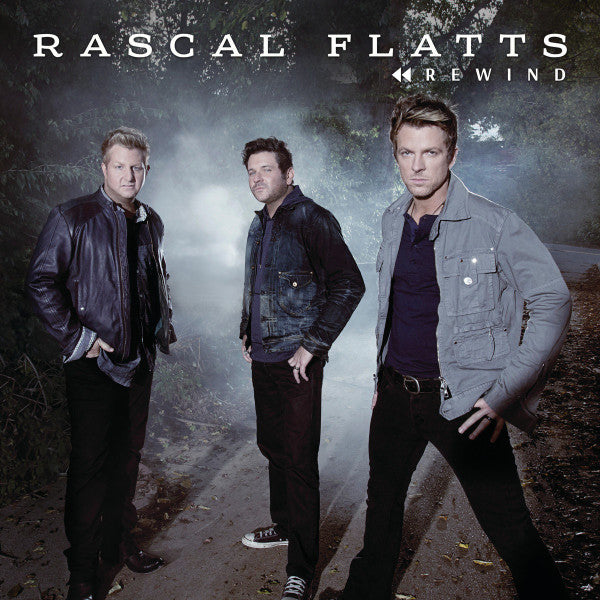 RASCAL FLATTS - REWIND (DLX)