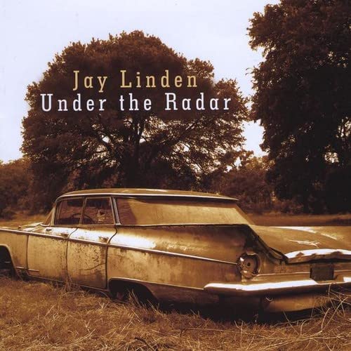 LINDEN, JAY - UNDER THE RADAR