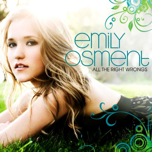 OSMENT, EMILY - ALL THE RIGHT WRONGS