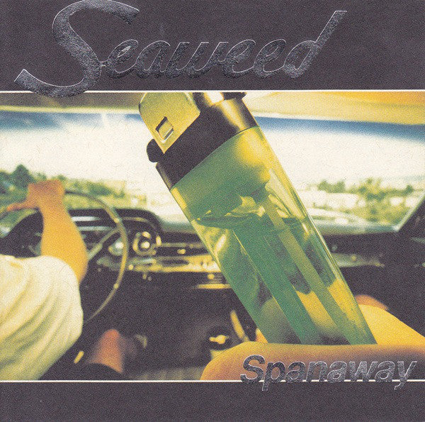 SEAWEED - SPANAWAY