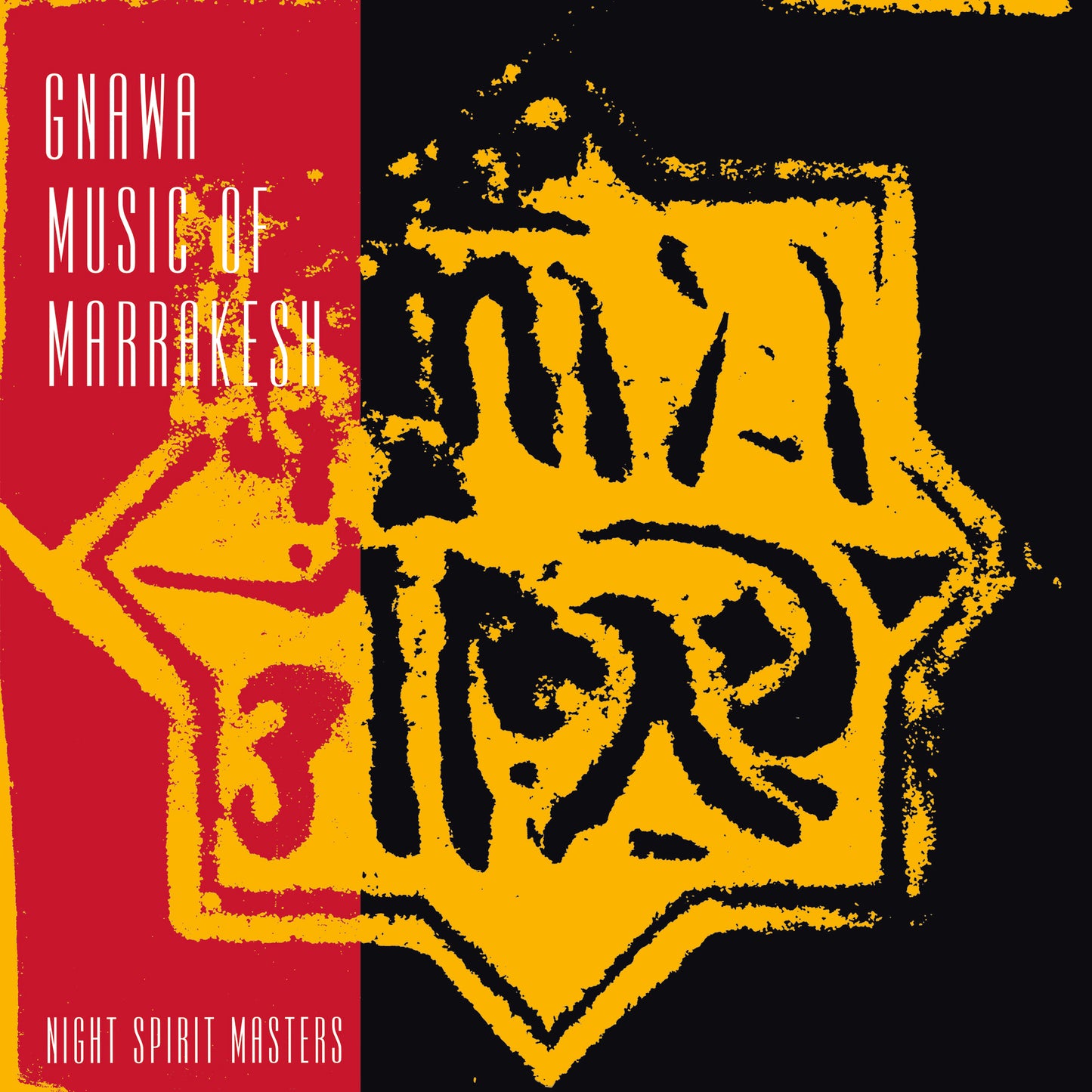 GNAWA MUSIC OF MARRAKESH - NIGHT SPIRIT MASTERS
