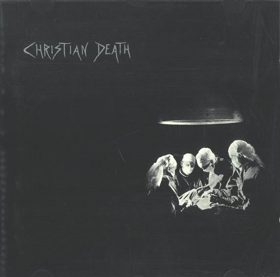 CHRISTIAN DEATH - ATROCITIES