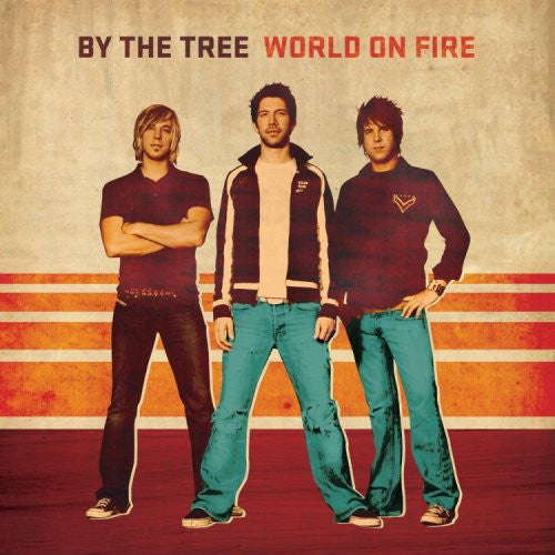 BY THE TREE - WORLD ON FIRE