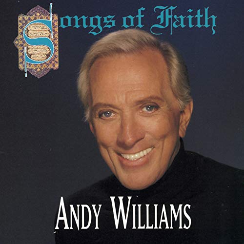 WILLIAMS, ANDY - SONGS OF FAITH (US)
