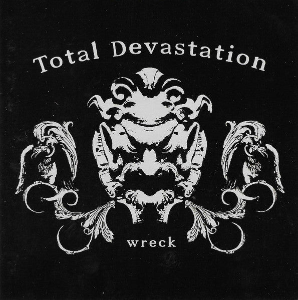 TOTAL DEVASTATION - WRECK