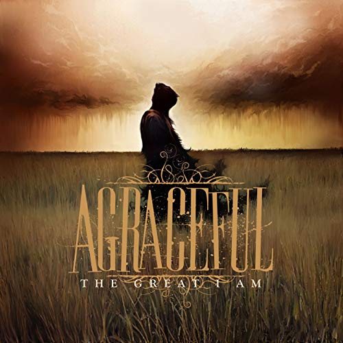 AGRACEFUL - GREAT I AM