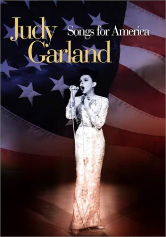 JUDY GARLAND: SONGS FOR AMERICA