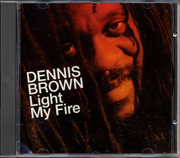 BROWN, DENNIS - LIGHT MY FIRE